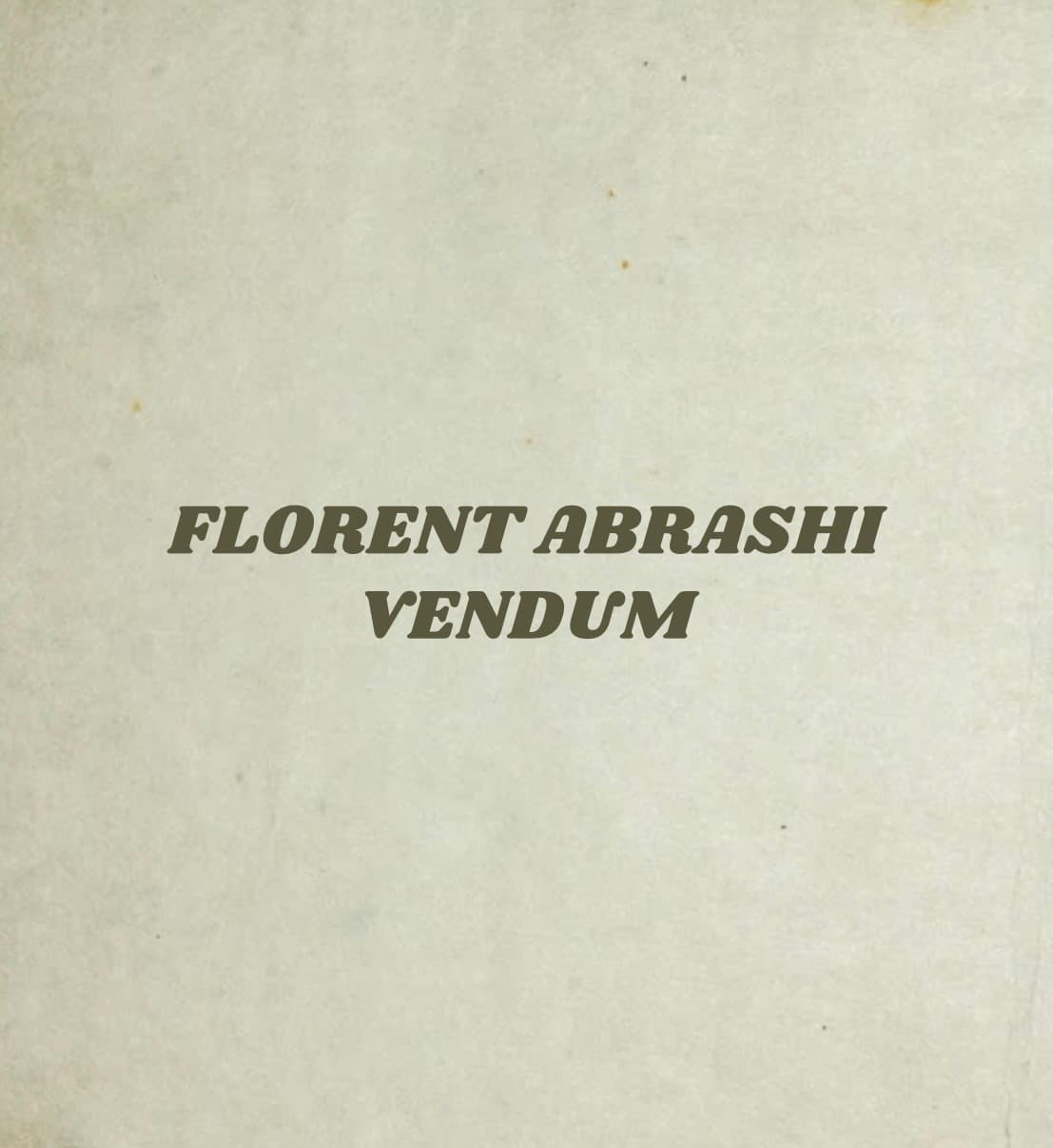 FLORENT ABRASHI